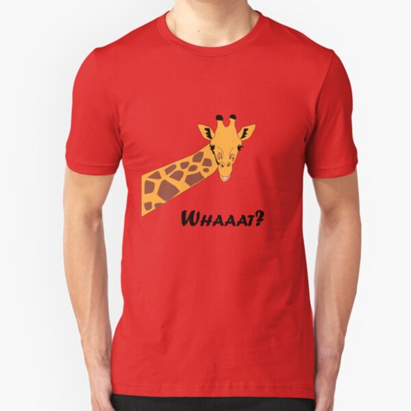 Whaaat? Slim Fit T-Shirt