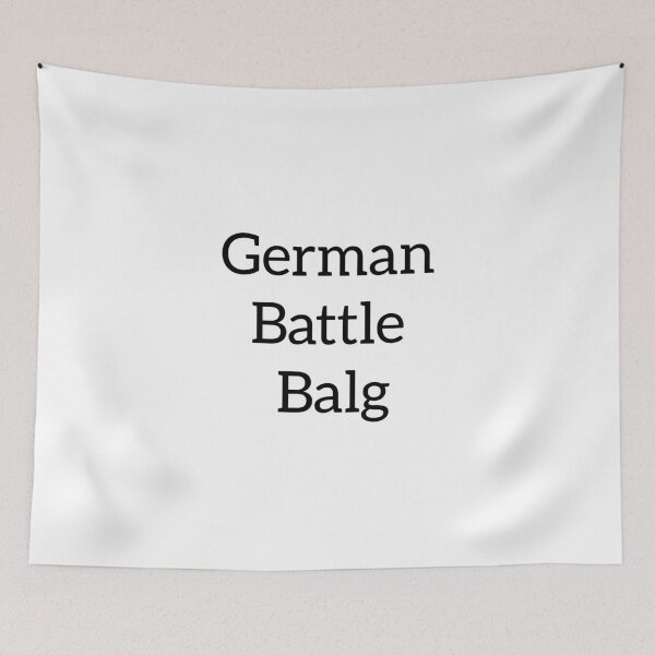 Item preview, German Battle Balg Kids Saying Gift Idea designed and sold by Naohiro.