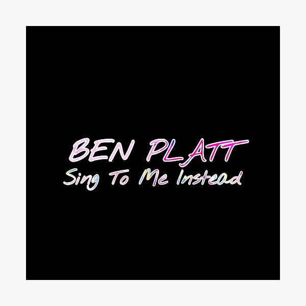 Item preview, Ben Platt Sing to Me Instead designed and sold by andy729.