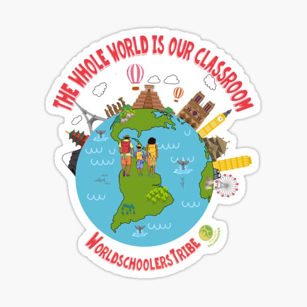 The Whole World is Our Classroom Sticker