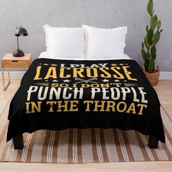 Item preview, I play Lacrosse So I Don't Punch People In The Throat designed and sold by Orange Pieces.