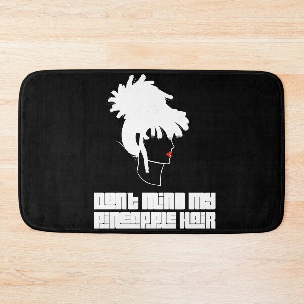 Item preview, Don't Mind My Pineapple Hair designed and sold by Chai-spirit.