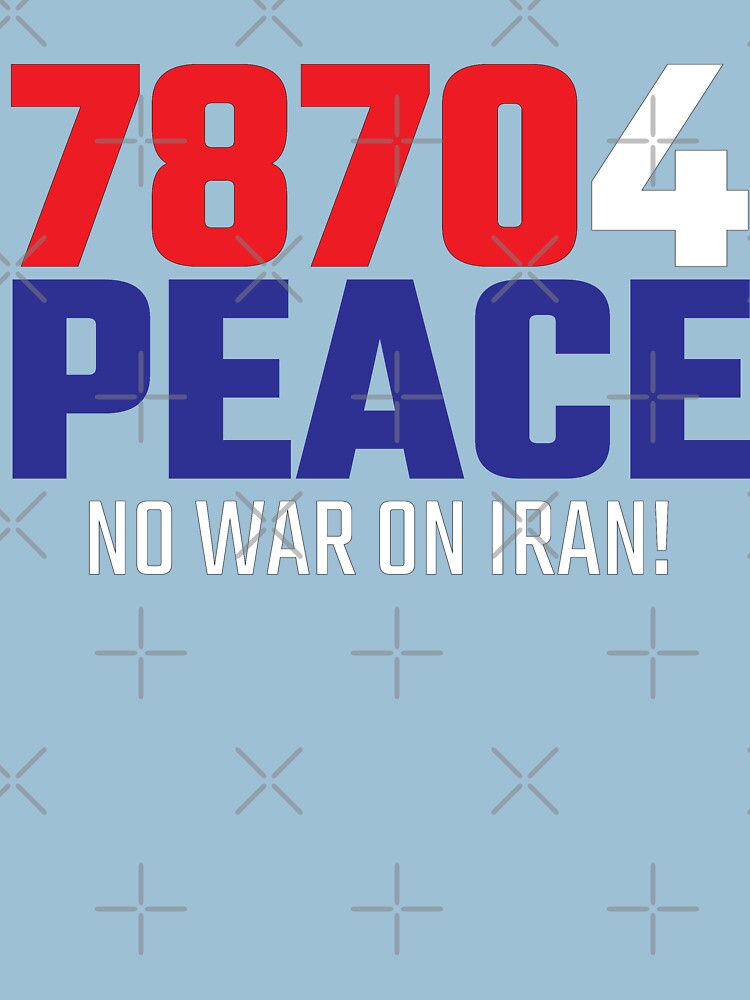 78704 (for) PEACE - No War on Iran! by willpate