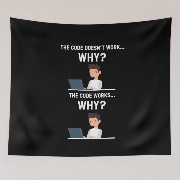 Item preview, The Code Doesn´t... Works why?  designed and sold by MooonTees.