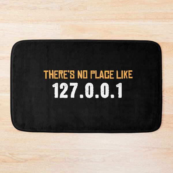 Item preview, There´s No Place Like 127.0.0.1 designed and sold by MooonTees.