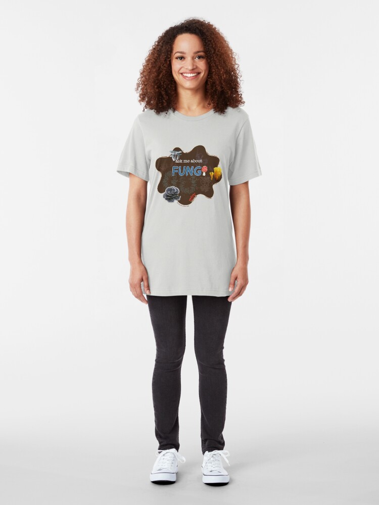 Alternate view of Ask me about FUNGI Slim Fit T-Shirt
