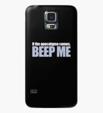 Buffy - If the apocolypse comes, beep me Case/Skin for Samsung Galaxy