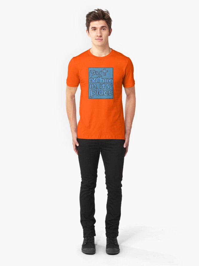 Alternate view of Put Nothing in Its Place - Brianna Keeper Painting Slim Fit T-Shirt