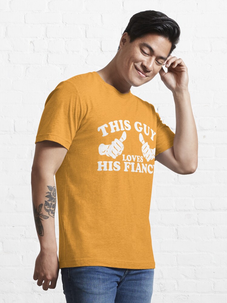 Alternate view of This Guy Loves His Fiance Essential T-Shirt