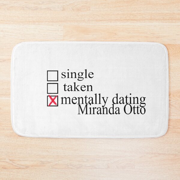 Item preview, Mentally dating Miranda Otto designed and sold by thebyouzy.