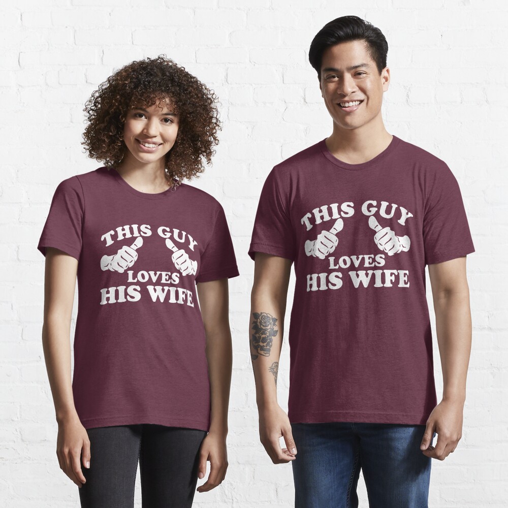 This Guy Loves His Wife Essential T-Shirt