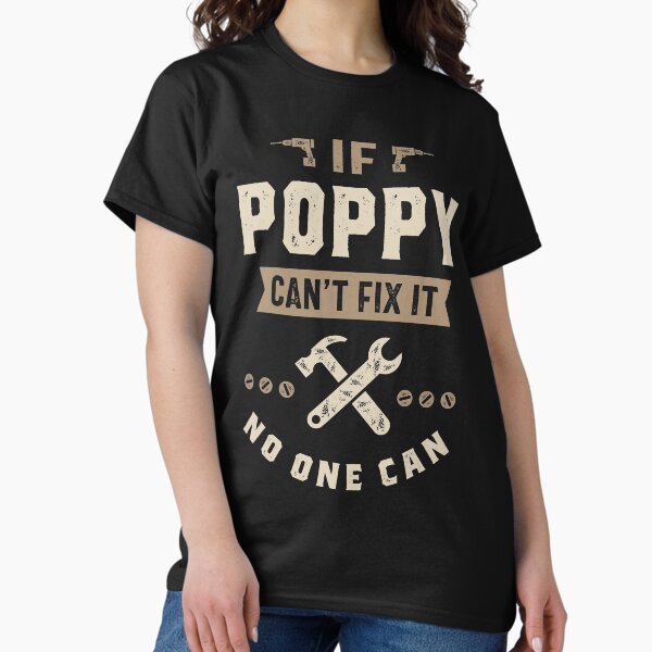 Item preview, If Poppy Can't Fix It designed and sold by cidolopez.