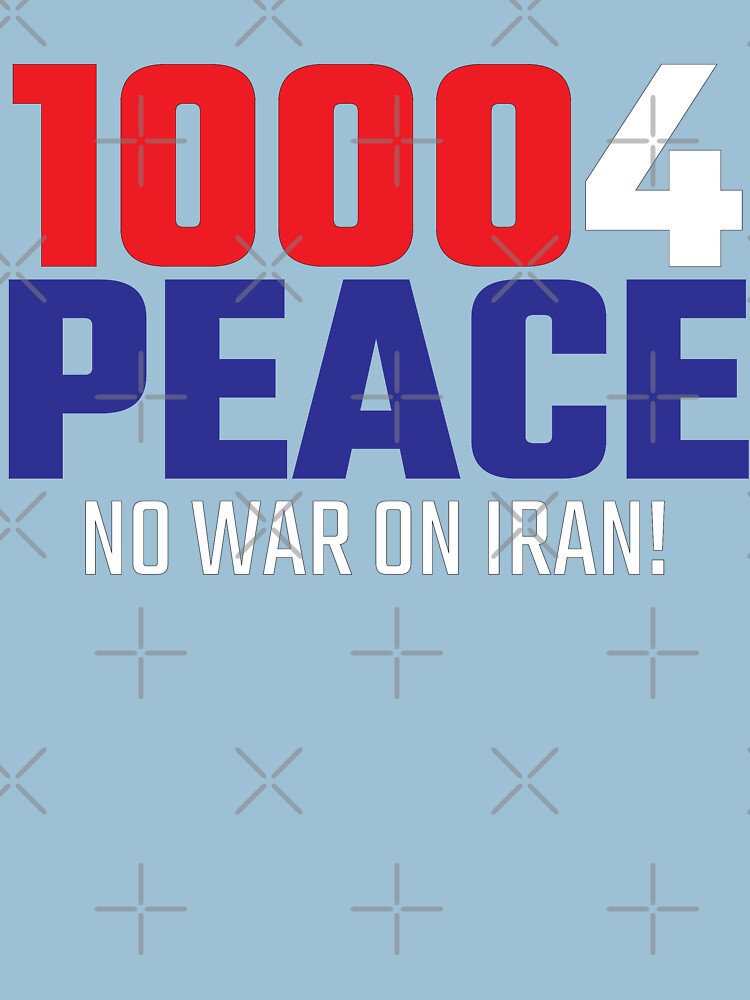 10004 (for) PEACE - No War on Iran! by willpate