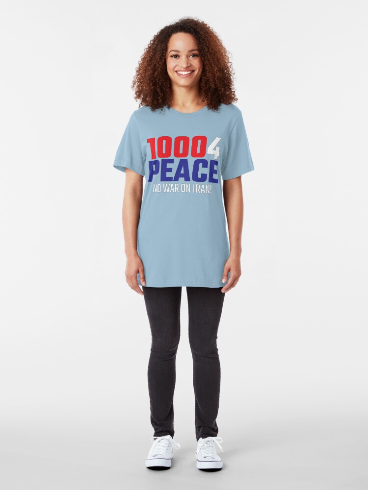 Alternate view of 10004 (for) PEACE - No War on Iran! Slim Fit T-Shirt