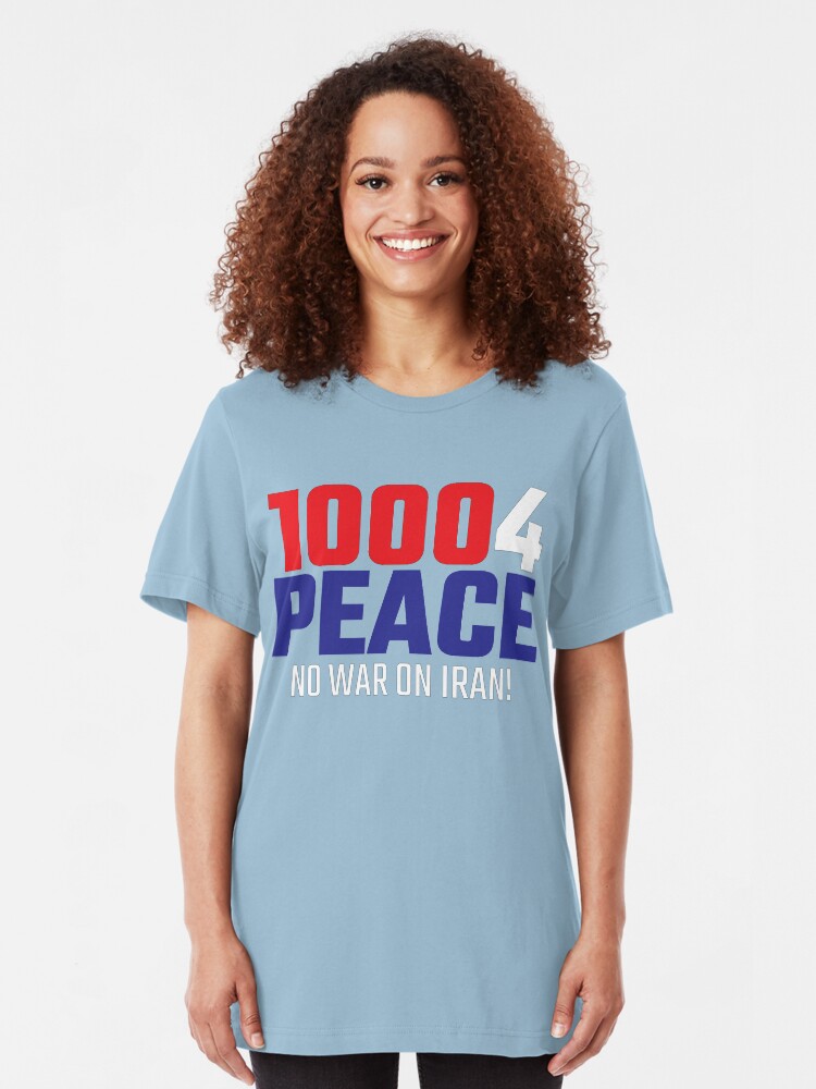 Alternate view of 10004 (for) PEACE - No War on Iran! Slim Fit T-Shirt