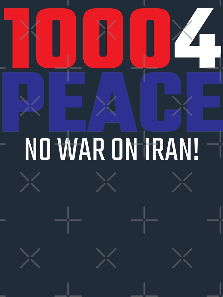 10004 (for) PEACE - No War on Iran! by willpate
