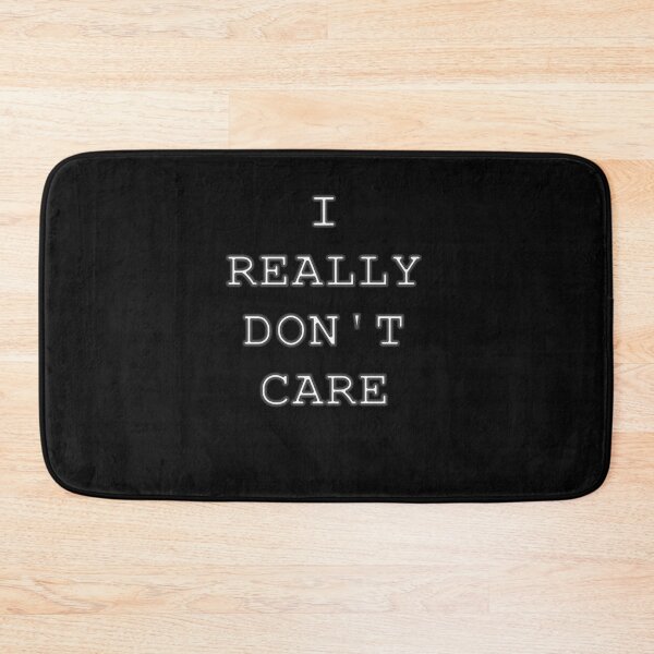 Item preview, I REALLY DON'T CARE designed and sold by Dioscuri Digital.