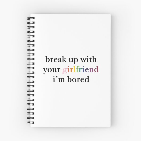 Item preview, Break Up With Your Girlfriend I'm Bored - PRIDE EDITION designed and sold by KaiDee.