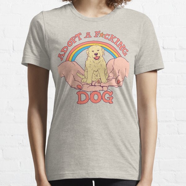 Item preview, Adopt A F*cking Dog designed and sold by Hillary White.