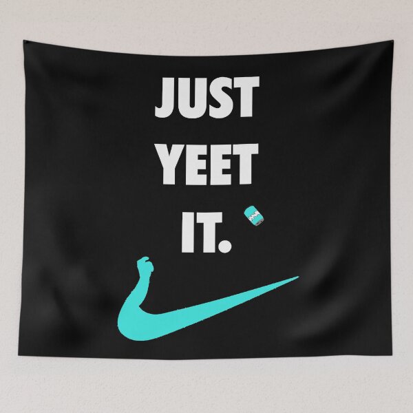 Item preview, Just Yeet It - Aqua designed and sold by KBwiththeTees.
