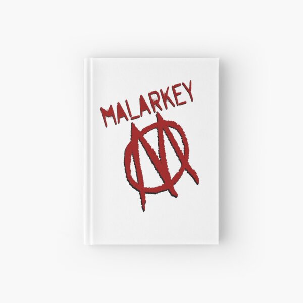 Malarkey for new government Hardcover Journal