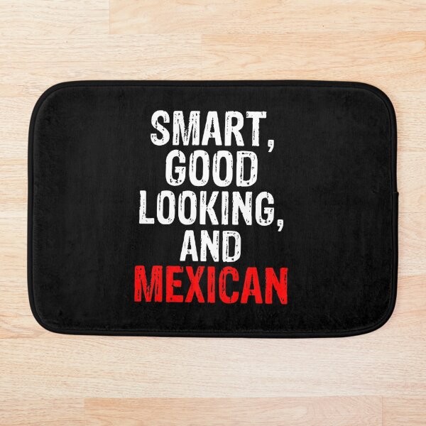 Item preview, Inteligente guapo y mexicano designed and sold by SoCoolDesign.