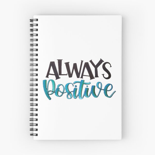 Item preview, Always Positive - Positive Quote designed and sold by Angelica Herrera.