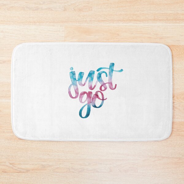 Item preview, Just Go - Positive Quote  designed and sold by Angelica Herrera.