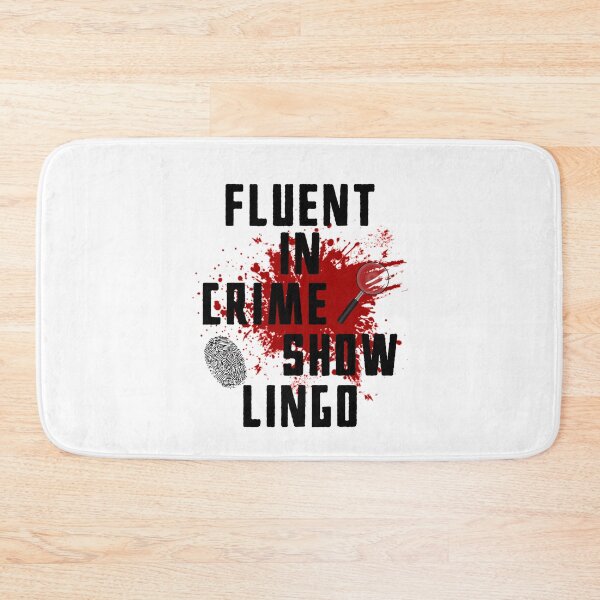 Item preview, Funny True Crime Gift Fluent In Crime Show Lingo designed and sold by DSweethearts.