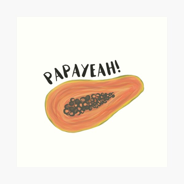 PapaYeah! Art Print