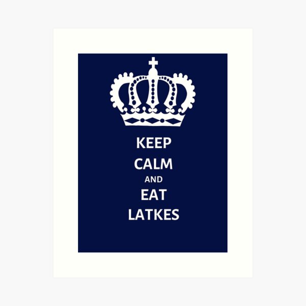 Item preview, Keep Calm and Eat Latkes designed and sold by laneybee.