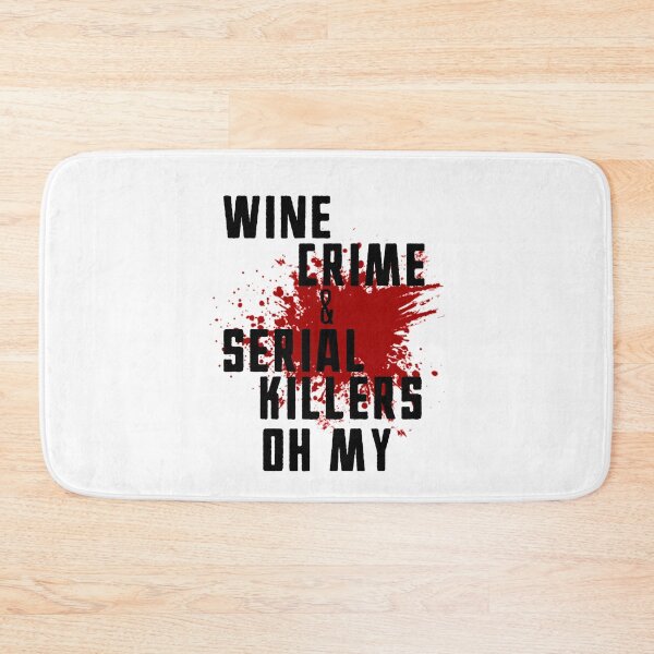Item preview, Funny True Crime Gift Wine Crime and Serial Killers Oh My designed and sold by DSweethearts.