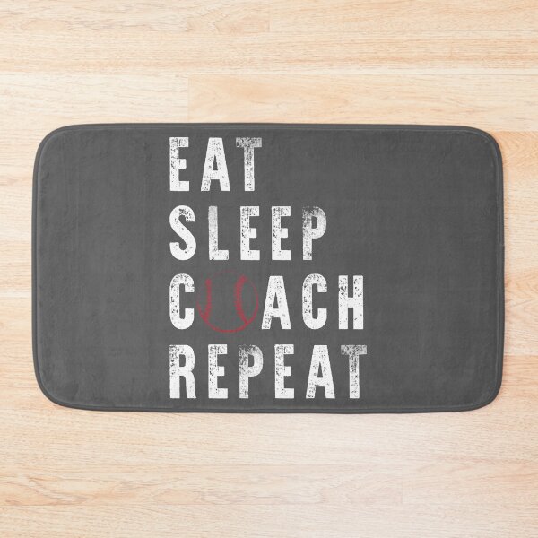 Item preview, Eat - Sleep - Coach - Repeat - Baseball Coaching Premium print designed and sold by bkfdesigns.