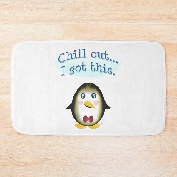 Item preview, Chillin' Penguin - Chill Out, I Got This. designed and sold by JillPillDesign.
