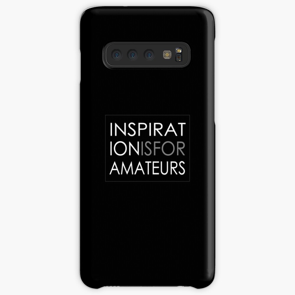 Inspiration Is For Amateurs Motivation Slogan (Dark Theme) Case & Skin for Samsung Galaxy