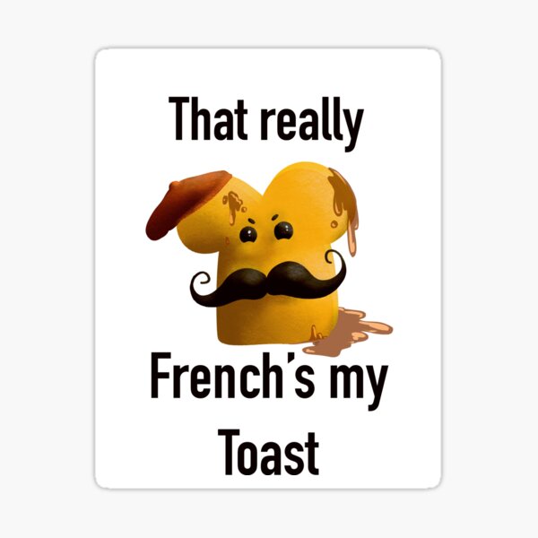 French Toast Puns Stickers for Sale | Redbubble