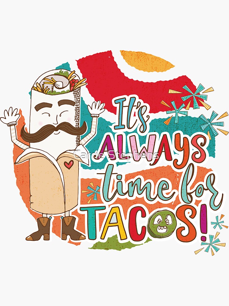 Artwork view, Time for Tacos - Fiesta! Taco Lover designed and sold by Carrie Stephens