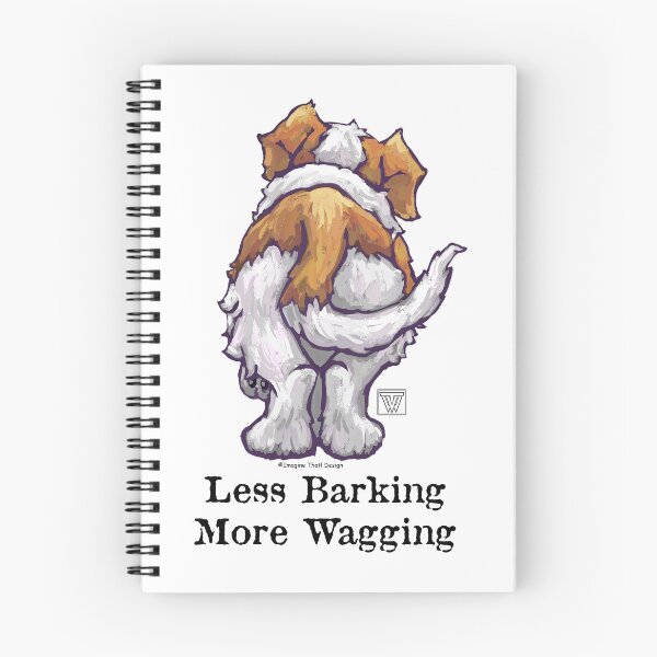 Item preview, Less Barking, More Wagging designed and sold by ImagineThatNYC.