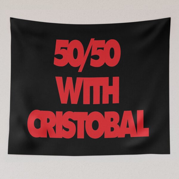 Item preview, FIFTY FIFTY WITH CRISTOBAL designed and sold by rayliotta.