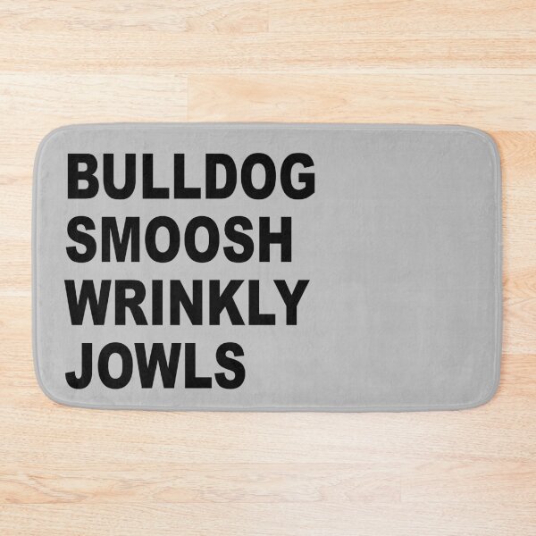 Item preview, Bulldog Smoosh Wrinkly Jowls designed and sold by ArtisticBulldog.
