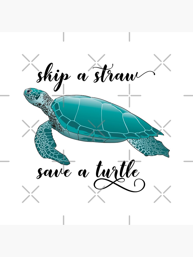 Skip a Straw Save a Turtle | Art Board Print