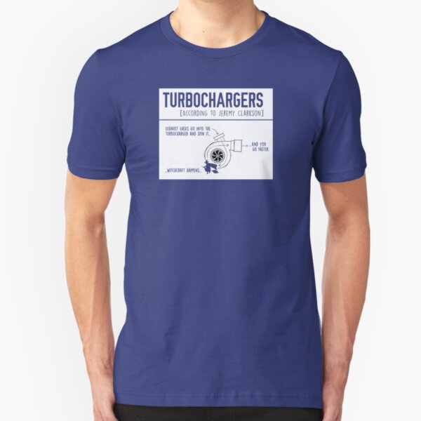 How Turbochargers work, By Jeremy Clarkson Slim Fit T-Shirt
