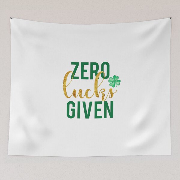 Item preview, FUNNY PRETTY ST. PATRICK'S DAY design NO LUCKS GIVEN FUNNY designed and sold by rdorsey8.