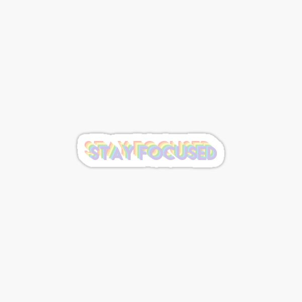 Stay Focused Rainbow Pastel Sticker