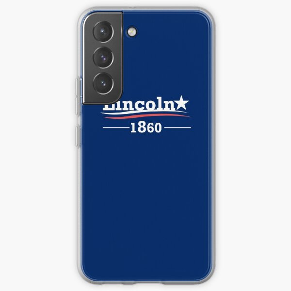 Abraham Lincoln 1860 Campaign Honest Abe  Samsung Galaxy Soft Case