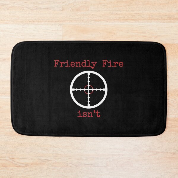 Item preview, Friendly Fire Isn't designed and sold by Gold Wings Tees.