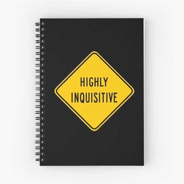 Item preview, Warning: Highly Inquisitive (dark background) designed and sold by ByMaSOLE.