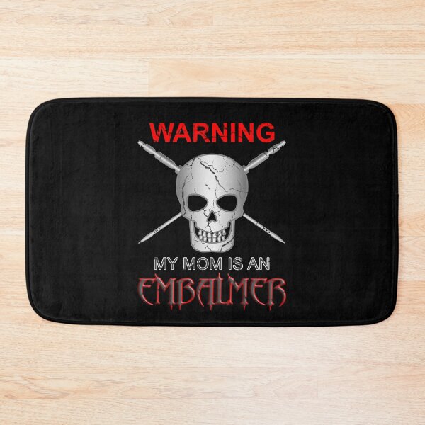 Item preview, Warning My Mom Is An Embalmer designed and sold by NoBonesLife.