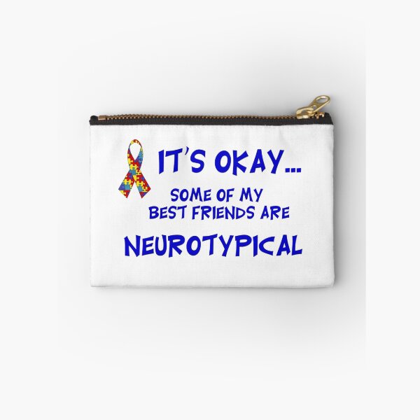 Item preview, Neurotypical Friends designed and sold by bmgdesigns.