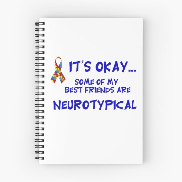 Item preview, Neurotypical Friends designed and sold by bmgdesigns.